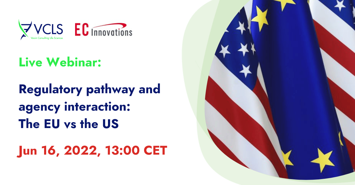 Regulatory pathway and agency interaction:  The EU vs the US